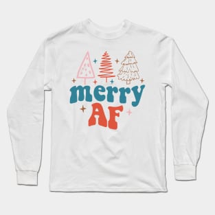 Merry AF Long Sleeve T-Shirt